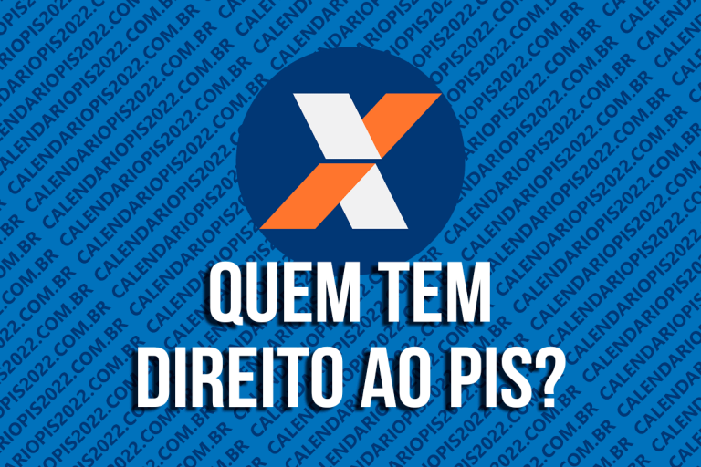 COMO SABER SE TENHO DIREITO AO PIS? → Quem tem direito?